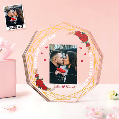 Custom Photo Acrylic Plaque Gift for Couples from Our First Kiss Till Our Last Breath - photomoonlampuk