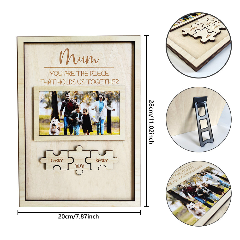 Custom Mum You Are the Piece That Holds Us Together Puzzle Piece Sign Personalized Family Member Sign Gift for Mum