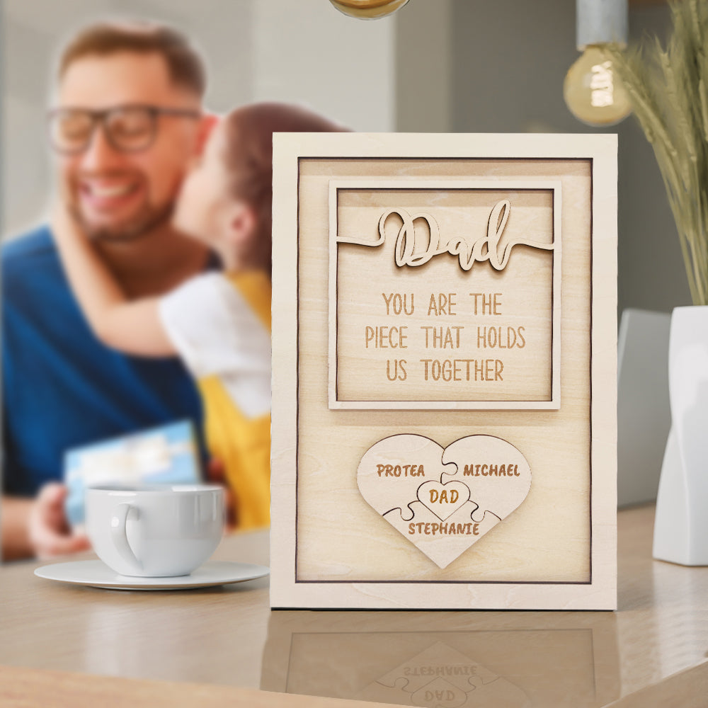 Personalized Puzzle Plaque Dad You Are the Piece That Holds Us Together Father's Day Gift