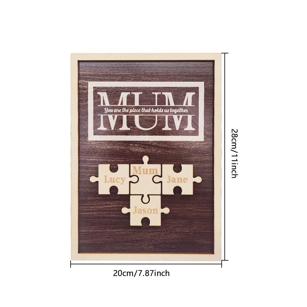 Personalized Mum Puzzle Plaque You Are the Piece That Holds Us Together Gifts for Mum