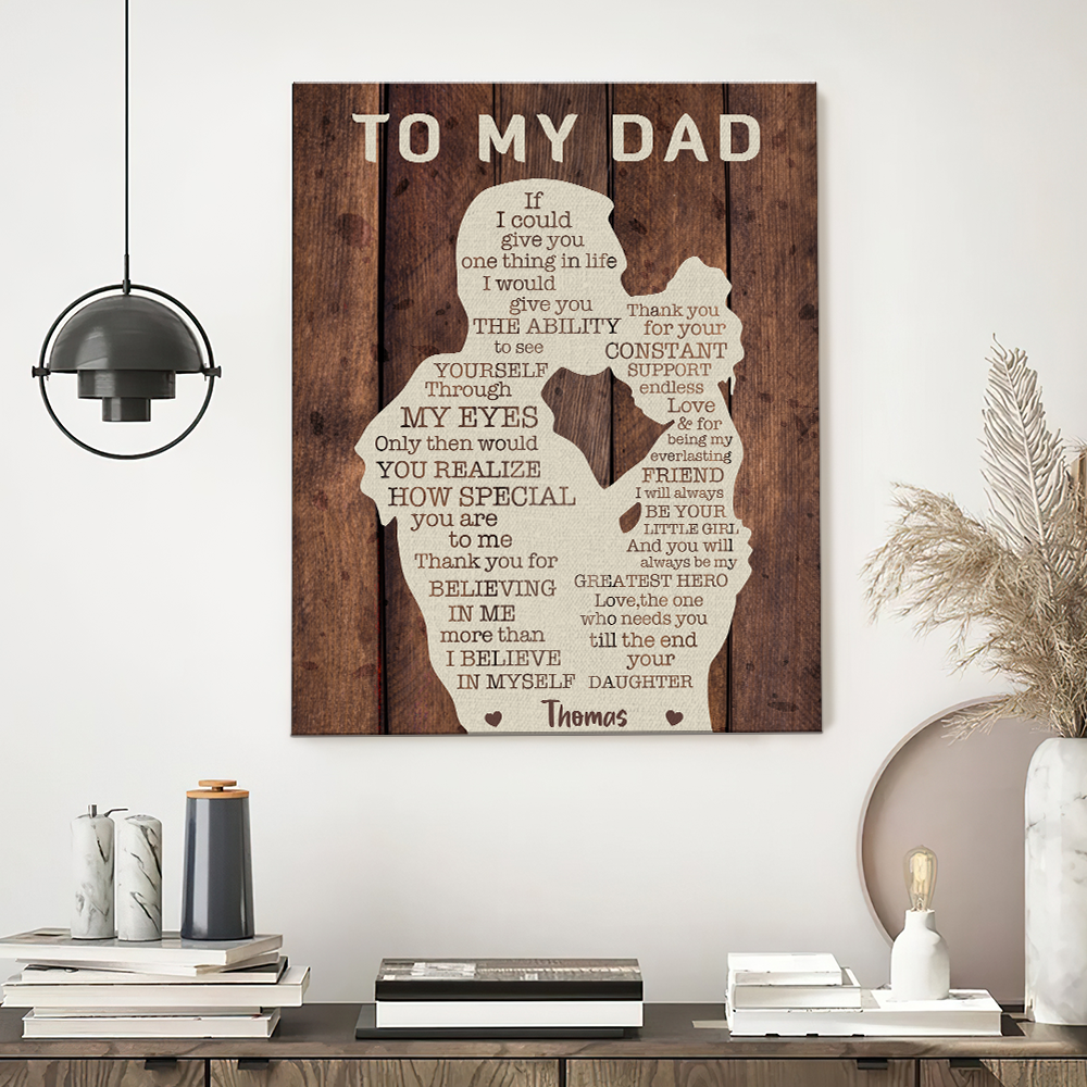 To My Dad Poster Custom Gift For Father Print Poster Personalised Wall Decor